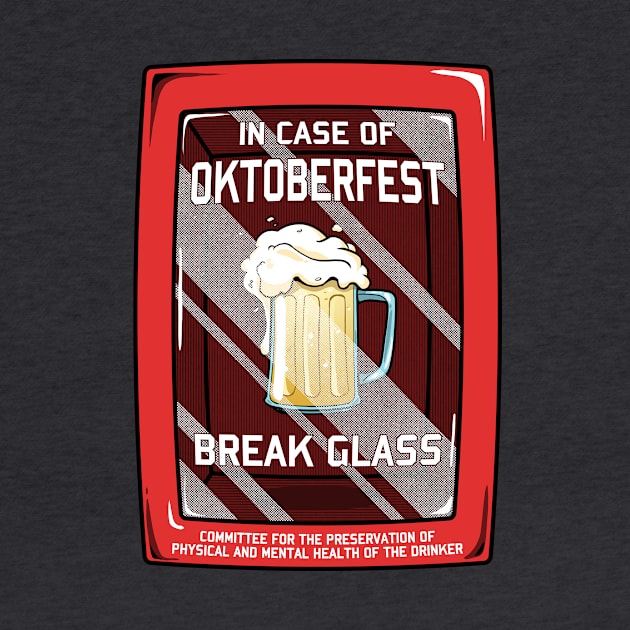 In case of Oktoberfest by KinkajouDesign